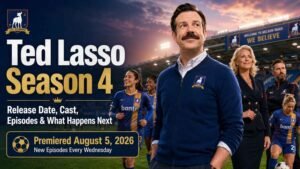 Ted Lasso Season 4 Release Date, Cast and New Story What Happens Next